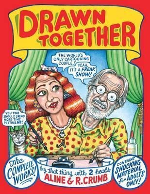 DRAWN TOGETHER | 9780861661787 | ROBERT CRUMB