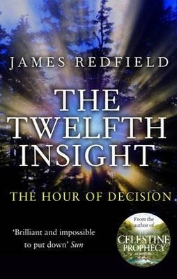 TWELFTH INSIGHT, THE | 9780857500205 | JAMES REDFIELD