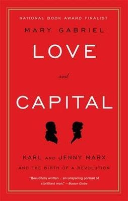 LOVE AND CAPITAL | 9780316066129 | MARY GABRIEL