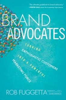 BRAND ADVOCATES | 9781118336038 | ROB FUGGETTA