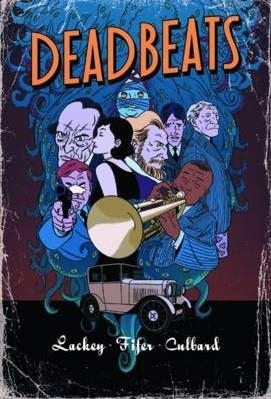 DEADBEATS | 9781906838492 | IAN CULLBARD