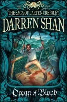 SAGA OF LARTEN CREPSLEY 2: OCEAN OF BLOOD | 9780007315901 | DARREN SHAN