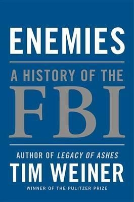 ENEMIES | 9781400067480 | TIM WEINER