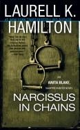 NARCISSUS IN CHAINS | 9780515133875 | LAURELL K HAMILTON