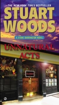 UNNATURAL ACTS | 9780451238771 | STUART WOODS