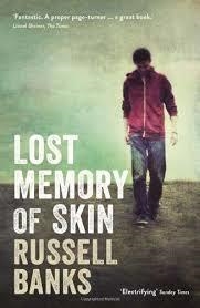 LOST MEMORY OF SKIN | 9781846685774 | RUSSELL BANKS