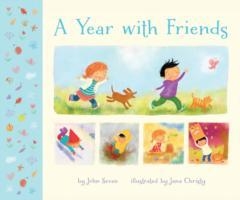 A YEAR WITH FRIENDS | 9781419704437 | JOHN SEVEN