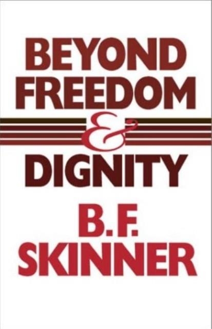 BEYOND FREEDOM AND DIGNITY | 9780872206274 | B F SKINNER