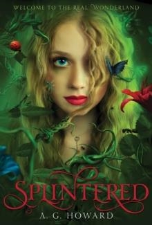 SPLINTERED | 9781419704284 | A. G. HOWARD