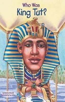 WHO WAS KING TUT? | 9780448443607