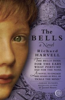 BELLS, THE | 9780307590534 | RICHARD HARVELL