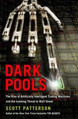 DARK POOLS | 9780307887177 | SCOTT PATTERSON