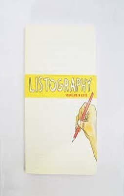 LISTOGRAPHY: YOUR LIFE IN LISTS | 9780811859080