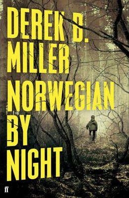 NORWEGIAN BY NIGHT | 9780571294268 | DEREK MILLER