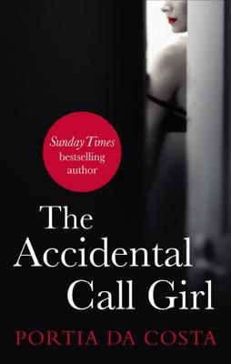 ACCIDENTAL CALL GIRL, THE | 9780352346933 | PORTIA DA COSTA