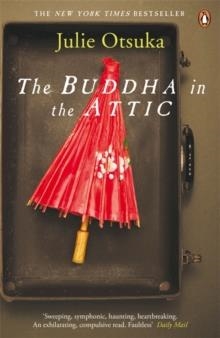 BUDDHA IN THE ATTIC, THE | 9780241956489 | JULIE OTSUKA
