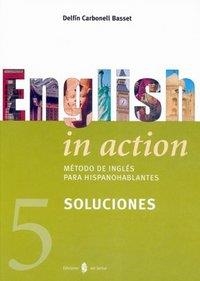 ENGLISH IN ACTION 5-SOLUCIONES | 9788476284186