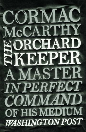 THE ORCHARD KEEPER | 9780330511254 | CORMAC MCCARTHY