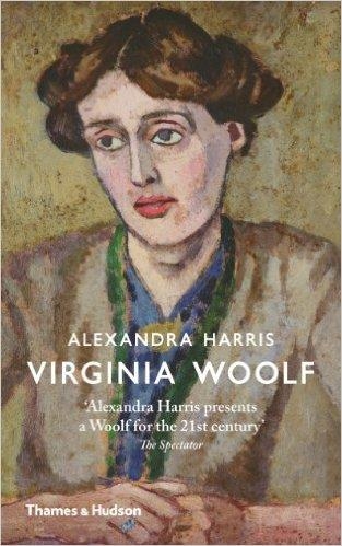 VIRGINIA WOOLF | 9780500290866 | ALEXANDRA HARRIS