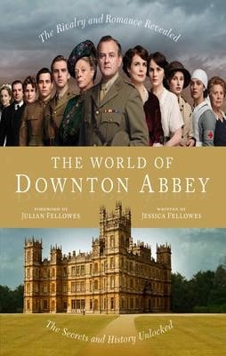 WORLD OF DOWNTON ABBEY, THE | 9780007431786 | JULIAN FELLOWES