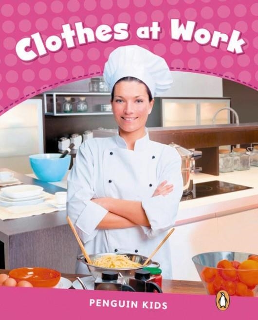 CLOTHES AT WORK CLIL | 9781408288139 | LINNETTEEROCAK