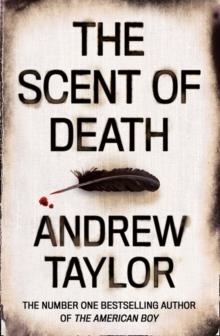 SCENT OF DEATH, THE | 9780007213528 | ANDREW TAYLOR