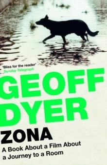 ZONA | 9780857861672 | GEOFF DYER