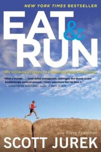 EAT AND RUN | 9780544002319 | SCOTT JUREK