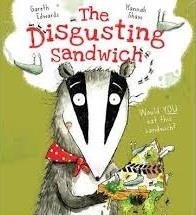 THE DISGUSTING SANDWICH | 9781407131450 | GARETH EDWARDS