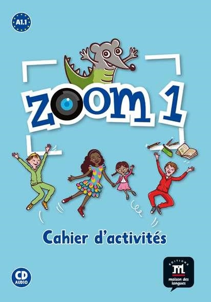 ZOOM 1 CAHIER D'ACT FLE + CD | 9788415620587 | JONVILLE, CATHERINE/FERREIRA PINTO, MANUELA