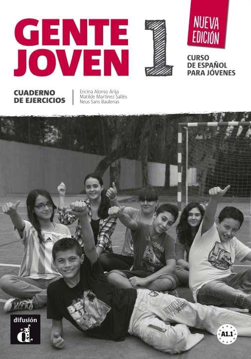 GENTE JOVEN 1 NUEVA EDICION EJERCICIOS A1.1 | 9788415620761 | SANS, NEUS/ALONSO, ENCINA/MARTíNEZ SALLéS, MATILDE