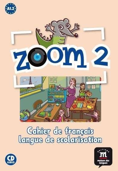 ZOOM 2 CAHIER D'ACT FLS + CD | 9788415640011 | MOULIèRE, JEAN-FRANçOIS/SéGURA, JOSé/FERREIRA PINTO, MANUELA