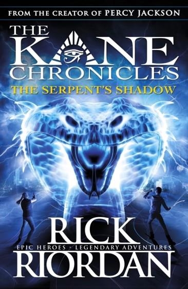 THE KANE CHRONICLES 03: THE SERPENT'S SHADOW PB | 9780141335704 | RICK RIORDAN