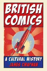 BRITISH COMICS | 9781861898555 | JAMES CHAPMAN