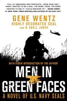 MEN IN GREEN FACES | 9781250036223 | GENE WENTZ