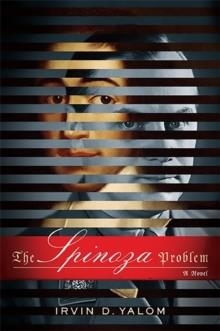 SPINOZA PROBLEM, THE | 9780465061853 | IRVIN D. YALOM