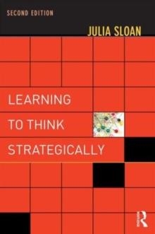 LEARNING TO THINK STRATEGICALLY | 9780415823586 | JULIA SLOAN