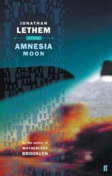 AMNESIA MOON | 9780571225309 | JONATHAN LETHEM