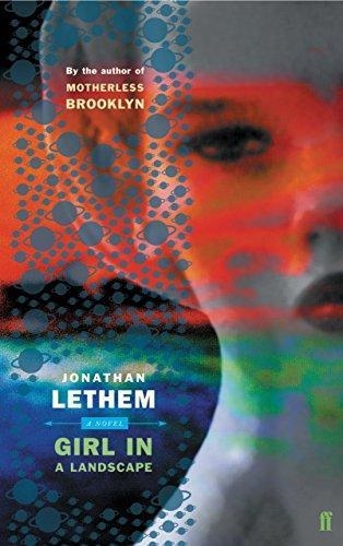 GIRL IN THE LANDSCAPE | 9780571225286 | JONATHAN LETHEM