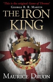 IRON KING, THE | 9780007491261 | MAURICE DRUON