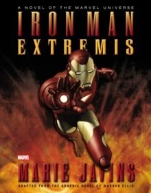 IRON MAN: EXTREMIS PROSE NOVEL | 9780785165187