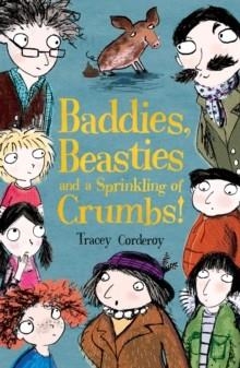 BADDIES, BEASTIES AND A SPRINKLING | 9781847152459 | TRACEY CORDEROY