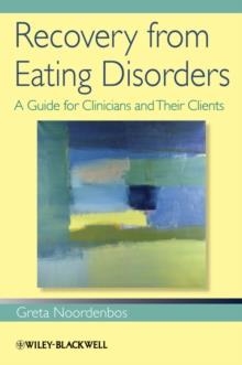 RECOVERY FROM EATING DISORDERS | 9781118469194 | GRETA NOORDENBOS