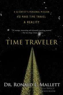 TIME TRAVELER | 9781568583631 | RONAL MALLET AND BRUCE HENDERSON