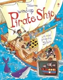 WIND-UP PIRATE SHIP+TOY | 9781409516934 | LOUIE STOWELL