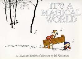 IT'S A MAGICAL WORLD | 9780751517200 | BILL WATTERSON