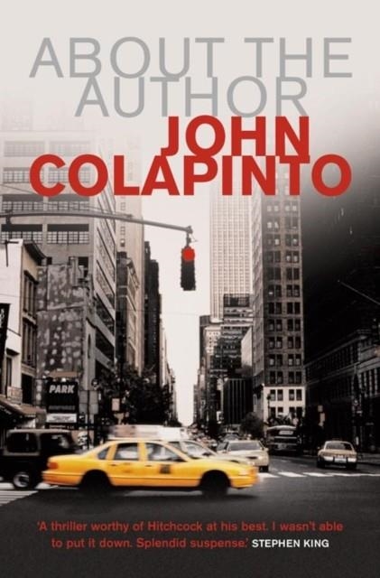 ABOUT THE AUTHOR | 9781841156408 | COLAPINTO, J