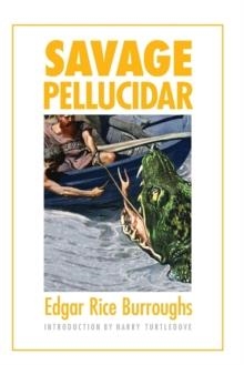 SAVAGE PELLUCIDAR | 9780803262645 | EDGAR RICE BURROUGHS