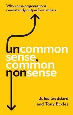 UNCOMMON SENSE COMMON NONSENSE | 9781846686023 | JULES GODDARD