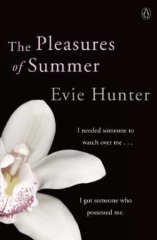 PLEASURES OF SUMMER | 9780241966648 | EVIE HUNTER